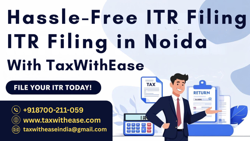 ITR Filing in Noida | Income Tax Filing in Noida